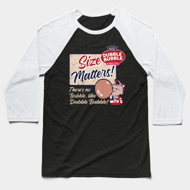 Size Matters Bubble Gum Worn Baseball T-Shirt by Alema Art